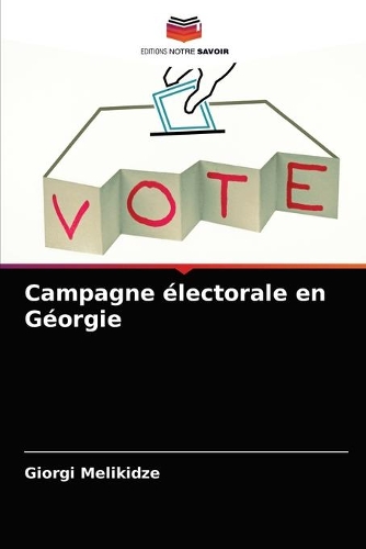 Campagne électorale en Géorgie