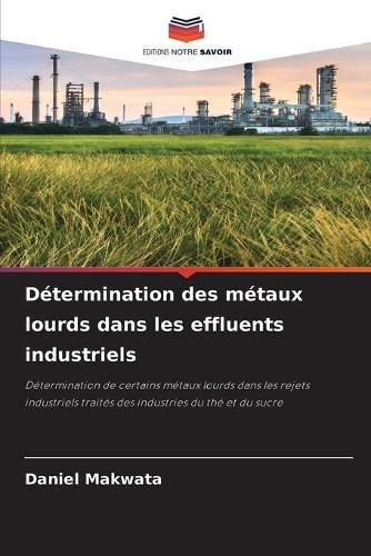 Détermination des métaux lourds dans les effluents industriels