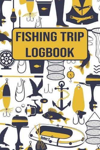 Fishing Trip Logbook