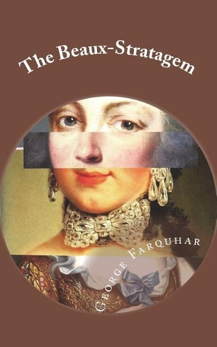 The Beaux-Stratagem