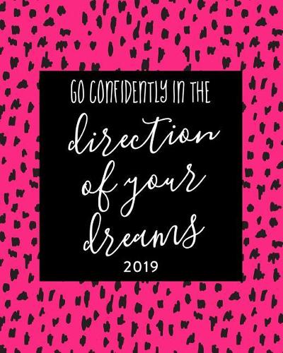 Go Confidently in the Direction of Your Dreams
