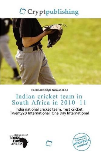 Indian Cricket Team in South Africa in 2010-11