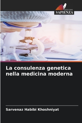 La consulenza genetica nella medicina moderna