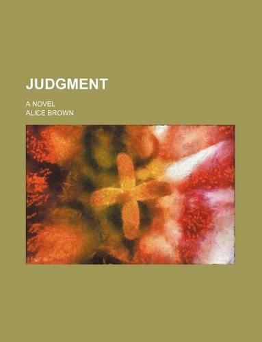 Judgment; A Novel