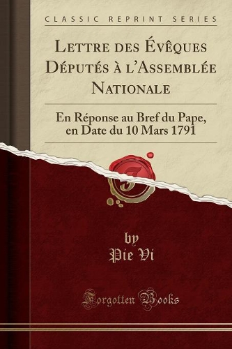 Lettre Des Évèques Députés À l'Assemblée Nationale
