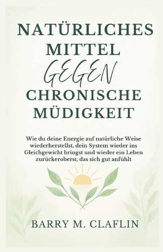 Natürliches Mittel Gegen Chronische Müdigkeit
