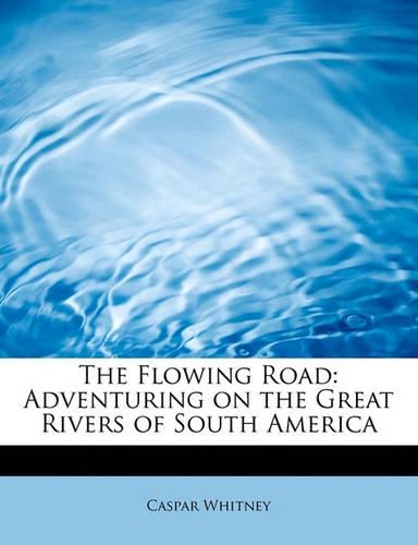 The Flowing Road