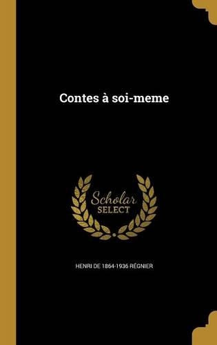 Contes à soi-meme