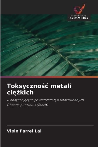 Toksycznośc metali ciężkich