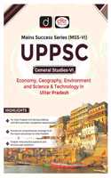 UPPSC (MSS-VI) GS-VI (Economy, Geography, Environment And Science