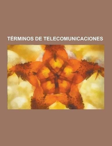 Terminos de Telecomunicaciones