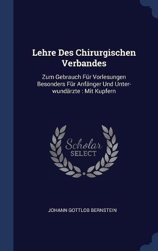 Lehre Des Chirurgischen Verbandes