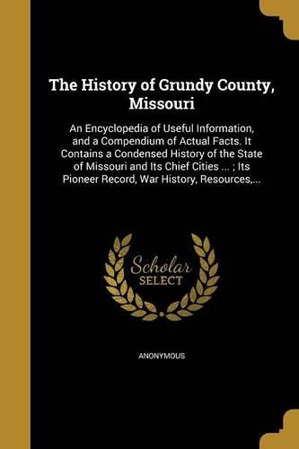 The History of Grundy County, Missouri