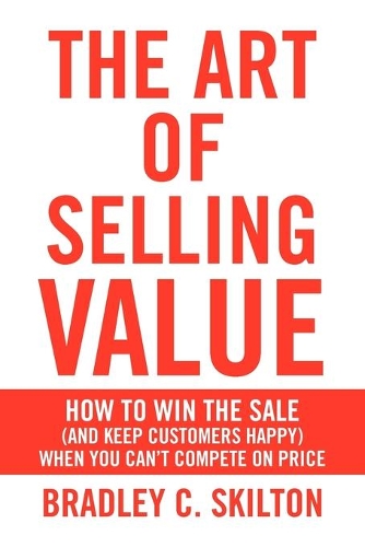 The Art of Selling Value