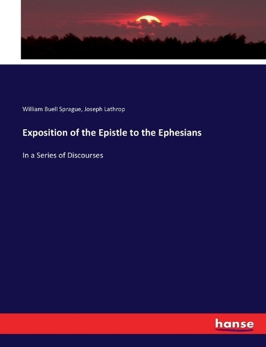 Exposition of the Epistle to the Ephesians