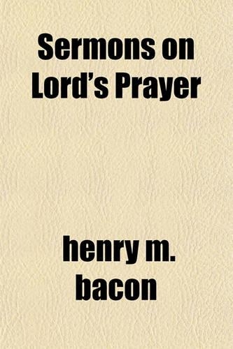 Sermons on Lord's Prayer