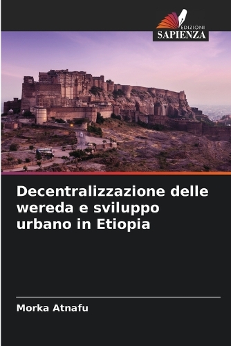Decentralizzazione delle wereda e sviluppo urbano in Etiopia