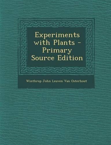 Experiments with Plants