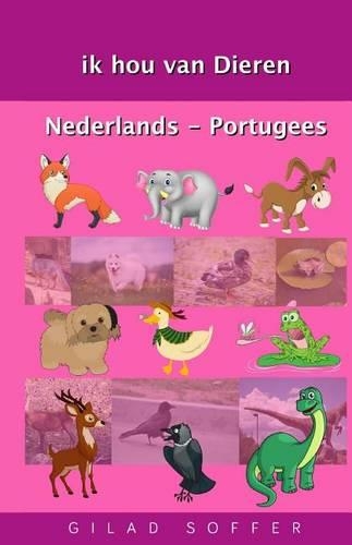 ik hou van Dieren Nederlands - Portugees