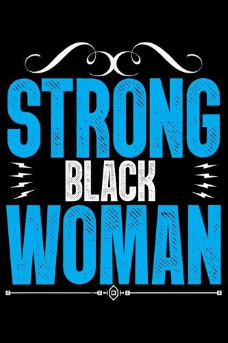 Strong Black Woman