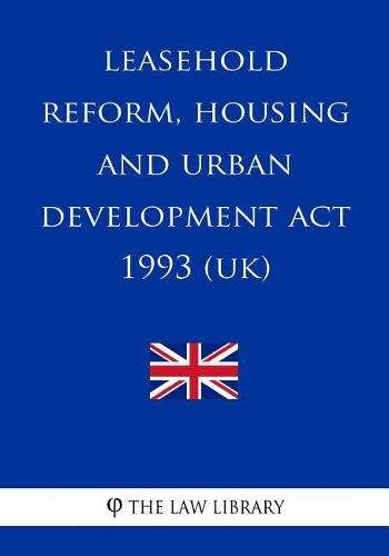 Leasehold Reform, Housing and Urban Development ACT 1993