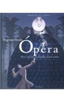 Mi Primer Libro de Opera