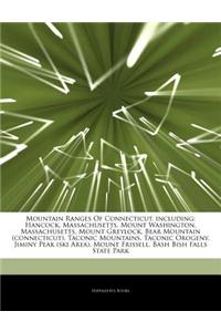 Articles on Mountain Ranges of Connecticut, Including