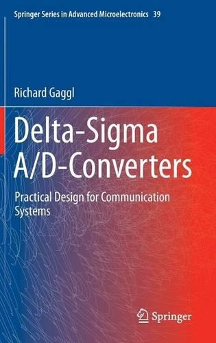 Delta-SIGMA A/D-Converters: Practical Design for Communication Systems