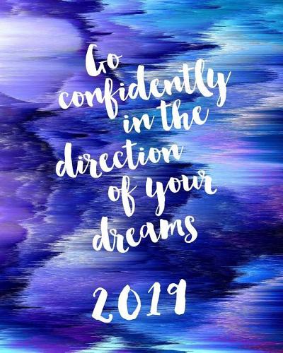 Go Confidently in the Direction of Your Dreams