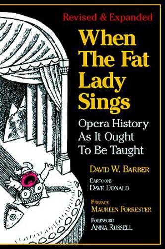When the Fat Lady Sings