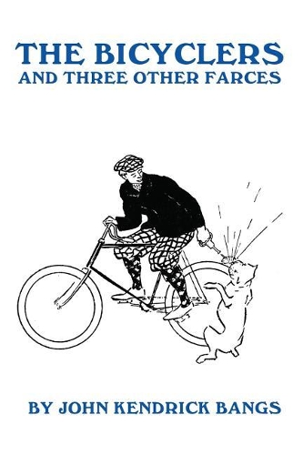 The Bicyclers and Three Other Farces