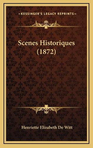 Scenes Historiques (1872)