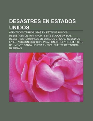 Desastres En Estados Unidos