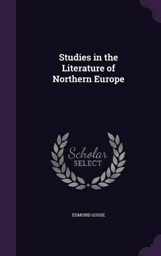 Studies in the Literature of Northern Europe