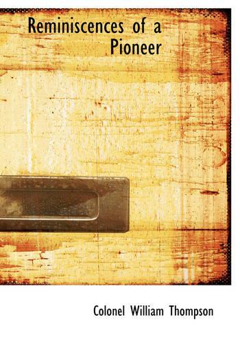 Reminiscences of a Pioneer