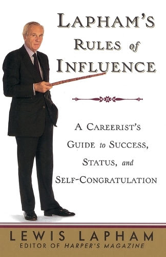 Lapham's Rules of Influence