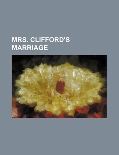 Mrs. Clifford's Marriage
