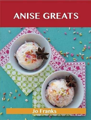 Anise Greats