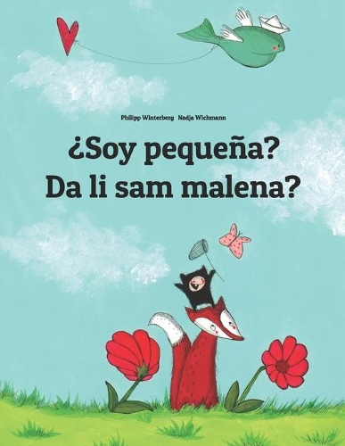Soy pequeña? Da li sam malena?