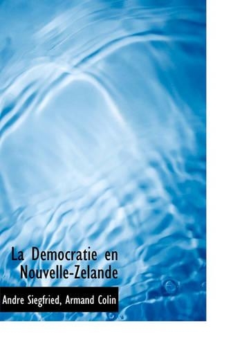 La D Mocratie En Nouvelle-Z Lande