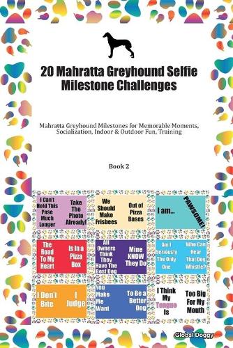 20 Mahratta Greyhound Selfie Milestone Challenges