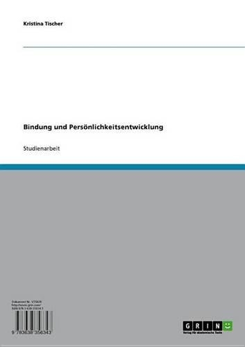 Bindung Und Personlichkeitsentwicklung