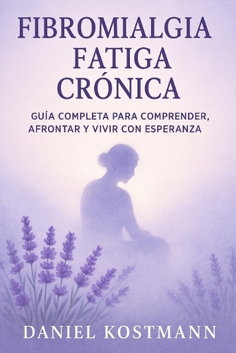Fibromialgia y Fatiga Crónica
