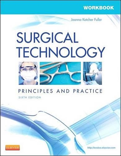 Workbook for Surgical Technology - E-Book