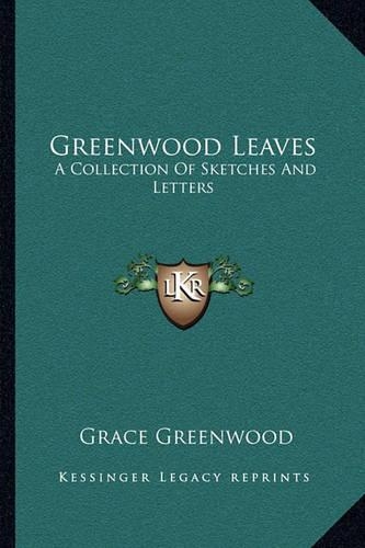 Greenwood Leaves