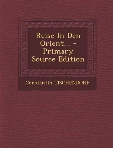 Reise in Den Orient...