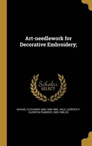 Art-needlework for Decorative Embroidery;
