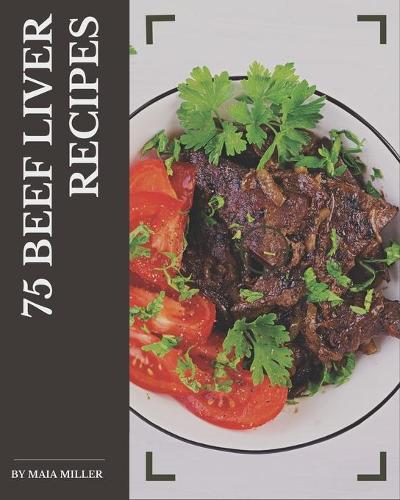 75 Beef Liver Recipes