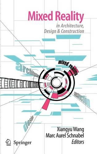 Mixed Reality in Architecture, Design, and Construction