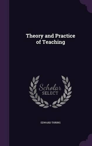 Theory and Practice of Teaching